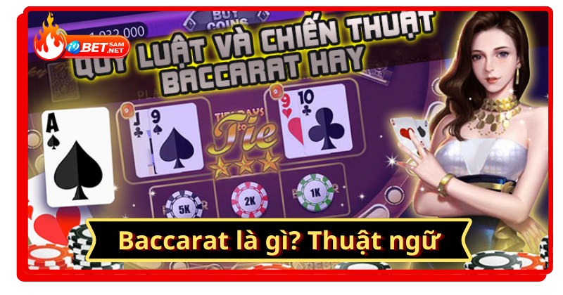 Kinh nghiệm chơi baccarat là gì? Tìm biểu chi tiết